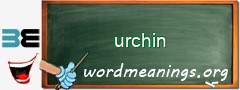 WordMeaning blackboard for urchin